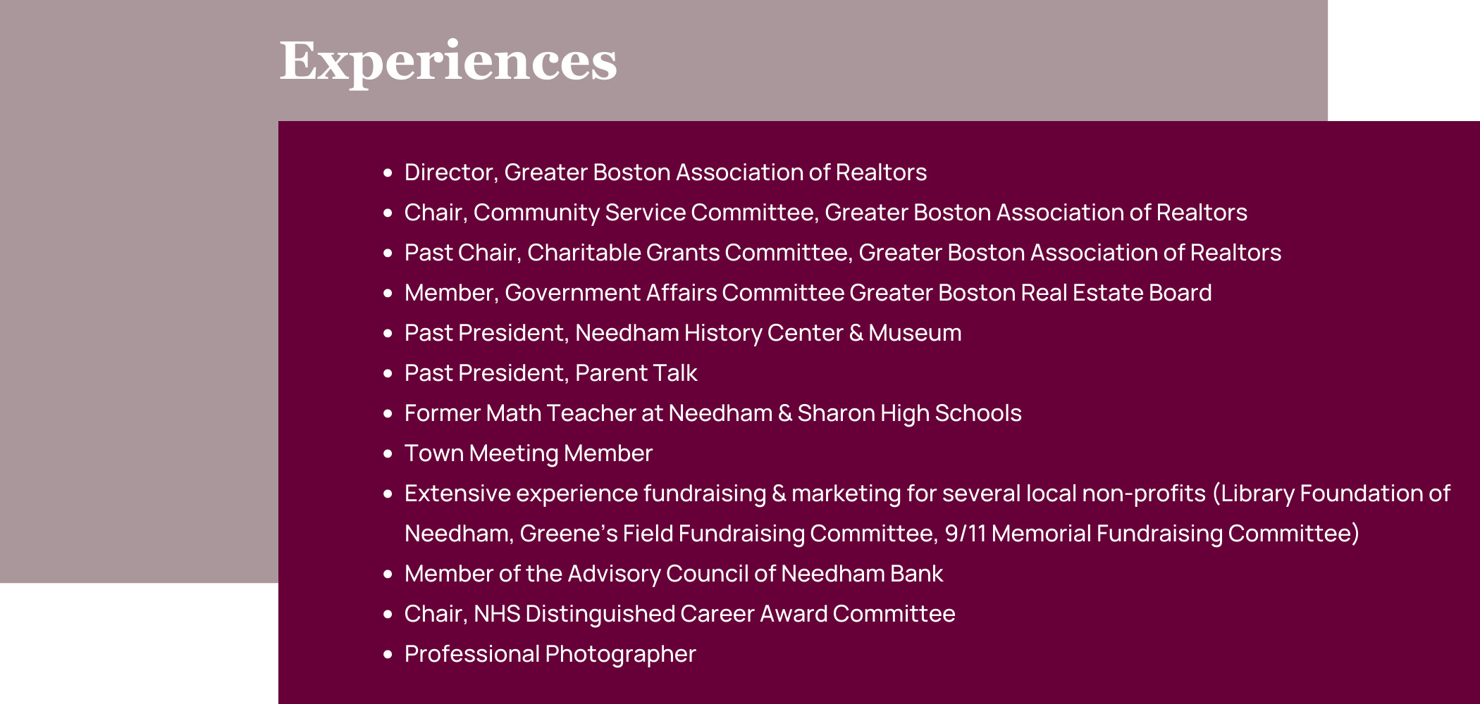 Lists all applicable experiences, past and present.